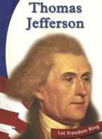 Thomas Jefferson (Let Freedom Ring: American Revolution Biographies) 0736810358 Book Cover