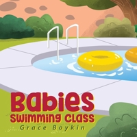Babies Swimming Class 1684867126 Book Cover