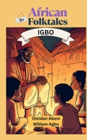 African Folktales: Igbo-English (AfriRead Series) B0FFZ6FC8F Book Cover