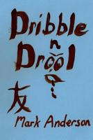 Dribble N Drool 1717079598 Book Cover