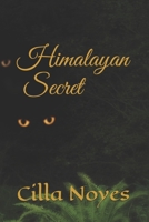 Himalayan Secret B0932GNNNS Book Cover