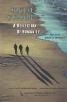 Social Support: A Reflection of Humanity 0895032597 Book Cover