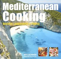 Mediterranean Cooking: Recipes, Landscapes & People 1847865135 Book Cover