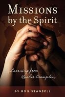 Missions by the Spirit 1594980209 Book Cover