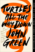 Turtles All the Way Down 1984847392 Book Cover