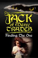 The Jack of Many Trades: Finding The One 1937004813 Book Cover