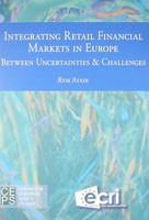 Integrating Retail Financial Markets in Europe 9461380844 Book Cover