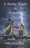 A Rainy Night in London: Love | Romance | Deceit | Intrigue | London | Tower Bridge | Cafe | Diamonds B0GH7QDZB9 Book Cover