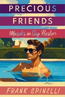 Precious Friends: Murder in Sag Harbor (Angelo Perrotta Mysteries) B0H34S7RZ5 Book Cover