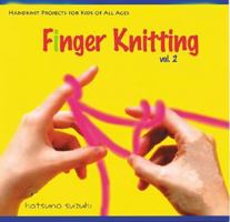 Finger Knitting 1 0893469408 Book Cover