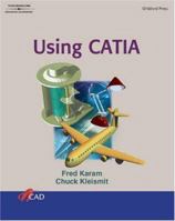 Using CATIA 140181994X Book Cover