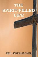 The Spirit-Filled Life 1508404828 Book Cover