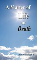 A Matter of Life or Death 1453726055 Book Cover