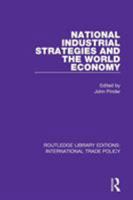 National Industrial Strategies and the World Economy 1138299421 Book Cover