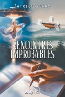 Rencontres improbables (French Edition) 2364755034 Book Cover