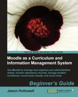 Moodle as a Curriculum and Information Management System 1849513228 Book Cover