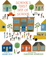 School's First Day of School 1596439645 Book Cover