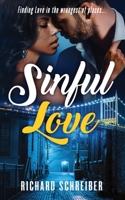 Sinful Love: Finding Love in the Wrongest of Places B092BWWG97 Book Cover