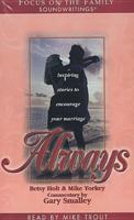 Always: Inspiring Stories to Encourage Your Marriage 1561797812 Book Cover