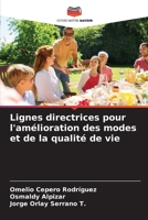 Lignes directrices pour l'amélioration des modes et de la qualité de vie (French Edition) 6206996034 Book Cover