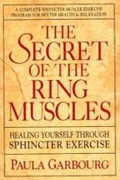 Secret of the Ring Muscles 0971897808 Book Cover