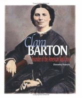 Clara Barton (Gateway Biographies) 0761326219 Book Cover