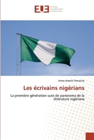 Les écrivains nigérians: La première génération suivi de panorama de la littérature nigériane 6202539704 Book Cover