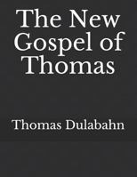 The New Gospel of Thomas 171810328X Book Cover