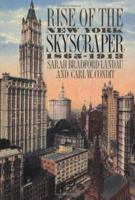 Rise of the New York Skyscraper: 1865-1913 0300064446 Book Cover
