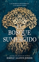 El Bosque Sumergido 8410239973 Book Cover