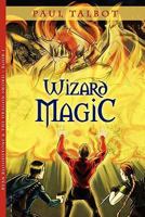 Wizard Magic: Ryan BloodStone & the Dragon Sword Book 1 1936400472 Book Cover