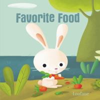 Furry Friends: Favorite Foods 160537217X Book Cover