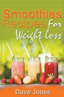Smoothies Recipes For Weight Loss B099C8QF47 Book Cover