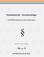 Hoheitsrechte - Grundverträge: das BRD-Rechtwesen und deren Änderungen 3748171951 Book Cover