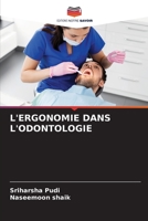 L'ERGONOMIE DANS L'ODONTOLOGIE 6206120821 Book Cover