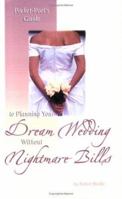 Pocket-Poet's Guide to Planning Your Dream Wedding Without Nightmare Bills 0975275305 Book Cover