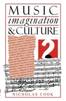 Music, Imagination, and Culture (Clarendon Paperbacks) 0198163037 Book Cover