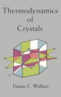 Thermodynamics of Crystals 0471918555 Book Cover