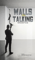 Walls Are Talking 1035899361 Book Cover