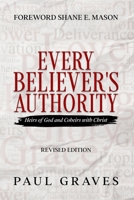 Every Believer's Authority 1482050153 Book Cover