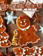 Grayscale Coloring Books Gingerbread: Life Escapes Adult Coloring Books 48 grayscale coloring pages of gingerbread houses, gingerbread men and other festive creations 1699012148 Book Cover