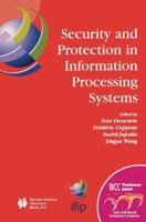 Security and Protection in Information Processing Systems (IFIP International Federation for Information Processing) (IFIP International Federation for Information Processing) 1475780168 Book Cover
