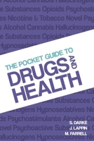 The Pocket Guide to Drugs and Health 1912141167 Book Cover