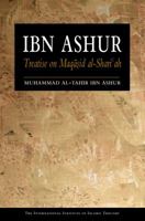 Ibn Ashur: Treatise on Maqasid al-Shari'ah 1565644239 Book Cover