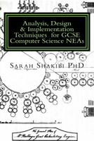 Analysis, Design & Implementation Techniques for GCSE Computer Science NEAs: A Guide using Python & SQLite 1979207143 Book Cover