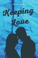Keeping Love B0BKD671H3 Book Cover