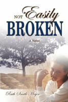 Not Easily Broken 1897373104 Book Cover