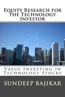 Equity Research for the Technology Investor: Value Investing in Technology Stocks 0692802592 Book Cover