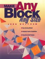 Make Any Block Any Size: Easy Drawing Method, Unlimited Pattern Possibilities, Sensational Quilt Designs 1571200681 Book Cover