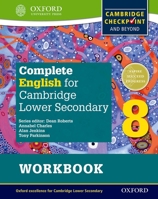 Complete English for Cambridge Lower Secondary Student Workbook 8: For Cambridge Checkpoint and Beyond 0198364695 Book Cover